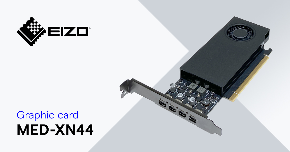 MED-XN44: Graphics card for EIZO RadiForce displays